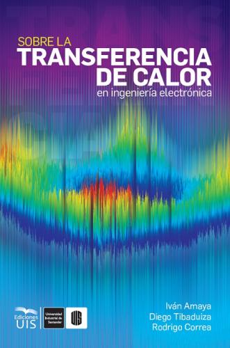 Cubierta para Sobre la transferencia de calor en ingeniería electrónica