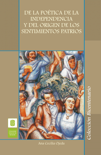 Cubierta para De la poética de la independencia y del origen de los sentimientos patrios