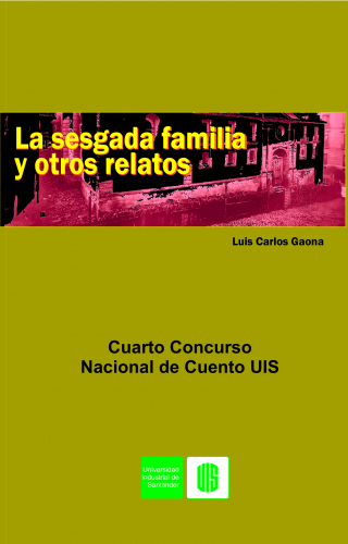 Cubierta para La sesgada familia y otros relatos