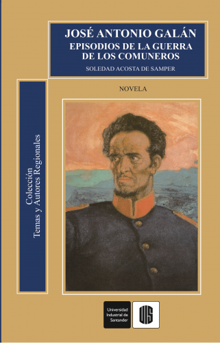 Cubierta para José Antonio Galán. Episodios de la guerra de Los Comuneros