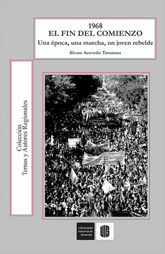 Cubierta para 1968, el fin del comienzo. Una época, una marcha, un joven rebelde