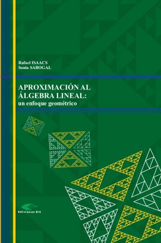 Cubierta para Aproximación al álgebra lineal. Un enfoque geométrico