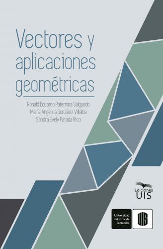 Cubierta para Vectores y aplicaciones geométricas