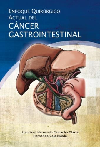 Cubierta para Enfoque quirúrgico actual del cáncer gastrointestinal