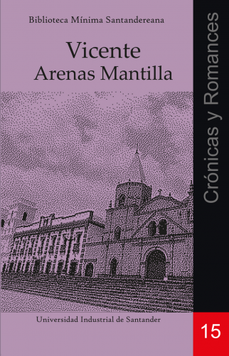 Cubierta para Crónicas y romances: Vicente Arenas Mantilla