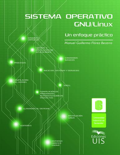 Cubierta para Sistema operativo GNU/Linux: Un enfoque práctico