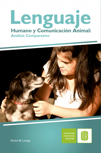 Cubierta para Lenguaje humano y comunicación animal: análisis comparativo