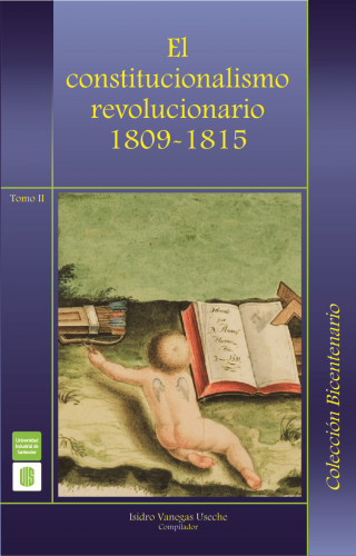 Cubierta para El constitucionalismo revolucionario 1809-1815 Tomo II