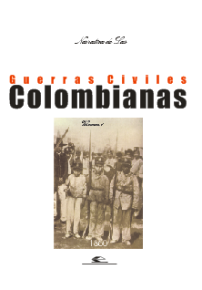 Cubierta para Narrativas de las guerras civiles colombianas, volumen 1