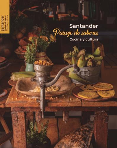 Cubierta para Santander, paisaje de sabores: Cocina y cultura