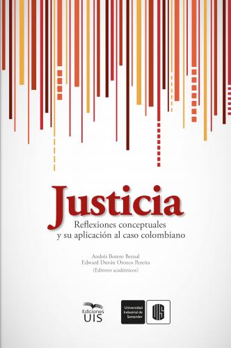 Cubierta para Justicia: Reflexiones conceptuales y su aplicación al caso colombiano